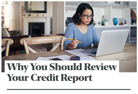 Why You Should Review Your Credit Report