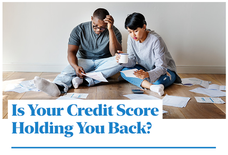 Is Your Credit Score Holding You Back?