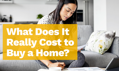 What Does It Really Cost to Buy a Home?