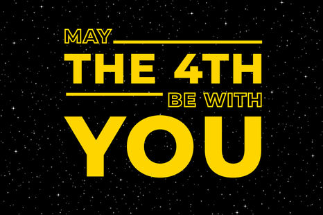 May the Fourth Be With You
