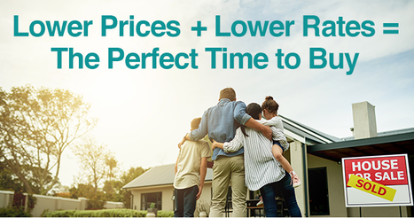 Lower Prices + Lower Rates = The Perfect Time to Buy