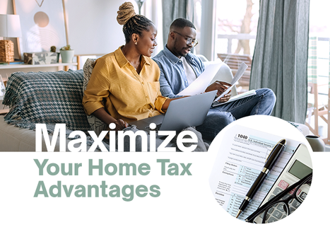 Maximize Your Home Tax Advantages