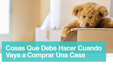 Cosas que debe hacer cuando vaya a comprar una casa