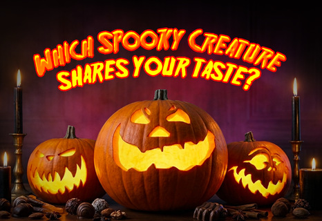 Which spooky creature shares your taste?